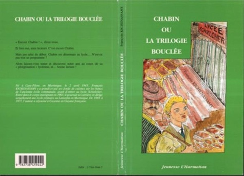 François Kichenassamy - Chabin ou La trilogie bouclée.