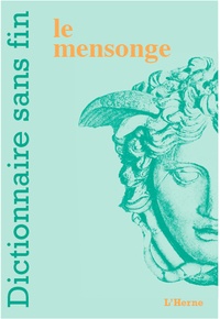 Téléchargement gratuit de livres pour iphone Dictionnaire sans fin, Le Mensonge par François L'Yvonnet, Inès de Warren (French Edition)