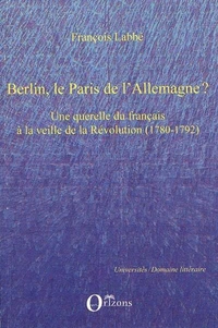 Berlin, le Paris de l'Allemagne ?