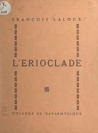 François Laloux - L'Erioclade.