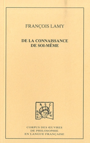 François Lamy - De la connaissance de soi-même - Tome 3, Eclaircissements (1698-1699).