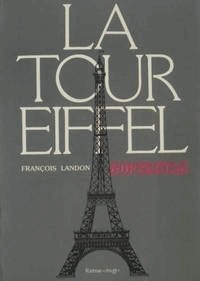 François Landon - La Tour Eiffel - Superstar.