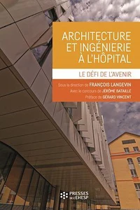 Architecture et ingénierie à l'hôpital