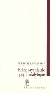 Ethnopsychiatrie psychanalytique