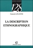 François Laplantine - La description ethnographique.