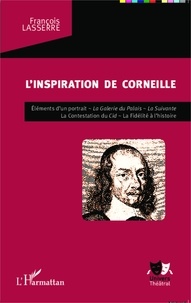 François Lasserre - L'inspiration de Corneille.