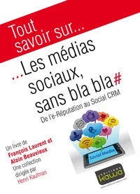 Les médias sociaux, sans bla bla