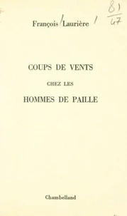 Coups de vents chez les hommes de paille