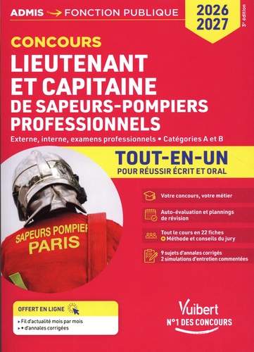 Concours Lieutenant et Capitaine de sapeurs-pompiers professionnels. Concours externe, interne et examens professionnels. Catégories A et B  Edition 2026-2027