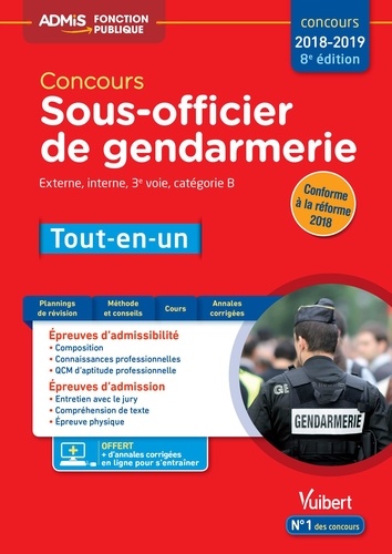Concours Sous-officier de gendarmerie Externe, interne et 3e voie, catégorie B. Tout-en-un  Edition 2018-2019