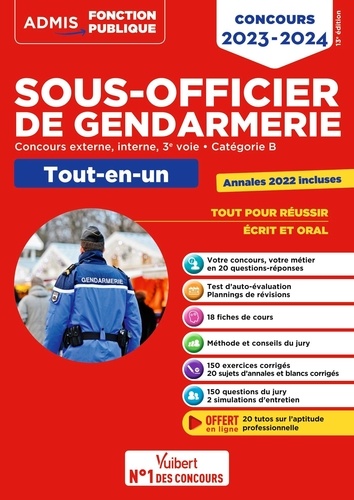 Sous-officier de gendarmerie. Tout-en-un, concours externe, interne et 3e voie, catégorie B  Edition 2023-2024