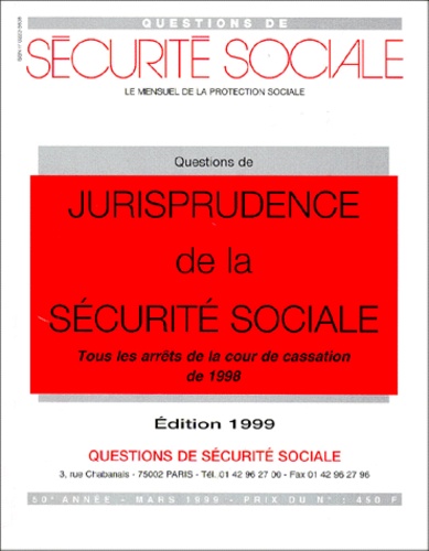 François Le Christ et  Collectif - Questions De Securite Sociale Mars 1999 : Questions De Jurisprudence De La Securite Sociale. Tous Les Arrets De La Cour De Cassation De 1998, Edition 1999.