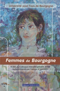 François Le Guennec - Femmes de Bourgogne - Actes du colloque 2009.