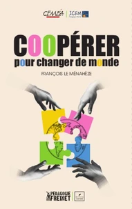 Coopérer pour changer de monde
