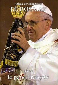  François - Le rosaire - Textes du Pape François.