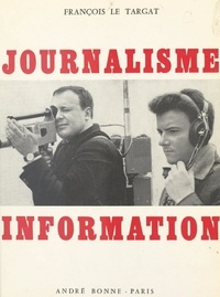 François Le Targat - Journalisme et information.
