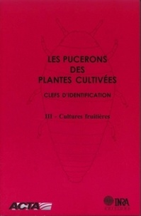 François Leclant - Les pucerons des plantes cultivées : clefs d'identification - Tome 3, Cultures fruitières.