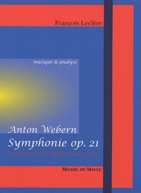 François Leclère - Symphonie opus 21 d'Anton Webern.