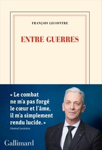 François Lecointre - Entre guerres.