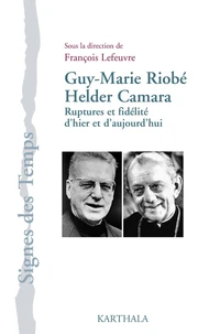 Guy-Marie Riobé - Helder Camara