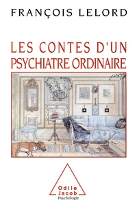 François Lelord - Les contes d'un psychiatre ordinaire.