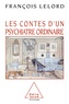 François Lelord - Les contes d'un psychiatre ordinaire.