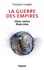 La guerre des empires. Chine contre Etats-Unis - Occasion