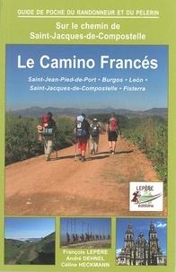 François Lepère - Camino frances - St-Jean-pied-port Burgos Léon.