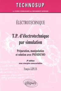 François Leplus - TP d'électrotechnique par simulation - Préparation, manipulation et solution par PSIMDEMO avec énergie renouvelables.