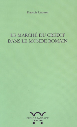 Le marché du crédit dans le monde romain (Egypte et Campanie)