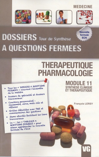 François Lersy - Thérapeutique - Pharmacologie - Module 11 - Synthèse clinique et thérapeutique.