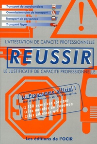 François Lespagnon - Réussir l'Attestation de capacité professionnelle, le Justificatif de capacité professionnel.