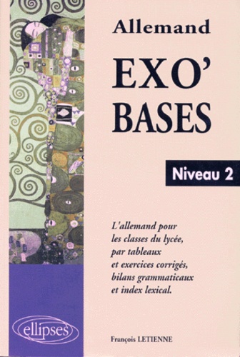 François Letienne - Allemand Exo'Bases. Niveau 2.