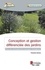 Conception et gestion differenciée des jardins. Pour des aménagements paysagers écologiques