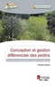 François Liorzou - Conception et gestion differenciée des jardins - Pour des aménagements paysagers écologiques.