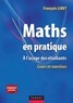 François Liret - Maths en pratique - A l'usage des étudiants.