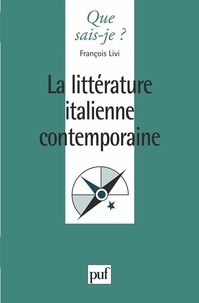 François Livi - La littérature italienne contemporaine.