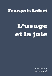 L'usage et la joie