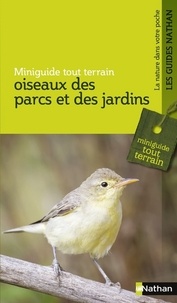 François Loppin et Helga Hoffmann - Oiseaux des parcs et des jardins.