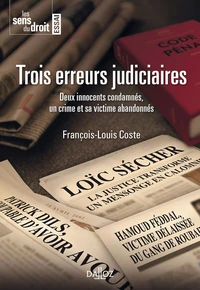 Trois erreurs judiciaires