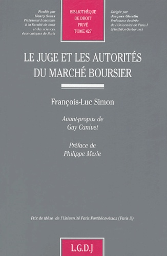 François-Luc Simon - Le juge et les autorités du marché boursier.