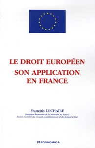 François Luchaire - Le droit européen son application en France.
