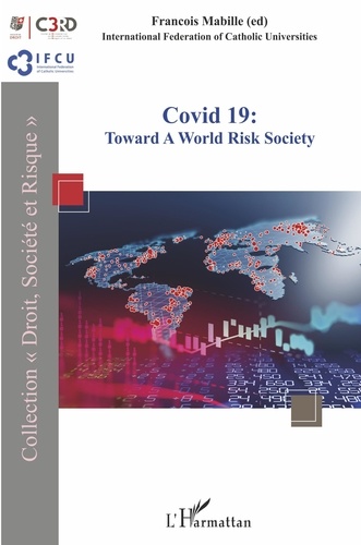 Covid 19: Toward a World Risk Society