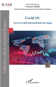 François Mabille - Covid 19 - Vers la société internationale du risque.