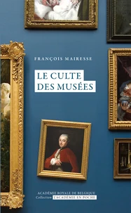Le culte des musées