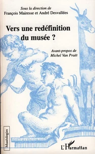 Vers une redéfinition du musée ?