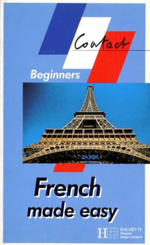 François Makowski - French Made Easy. A Course For Beginners 45 Lessons.