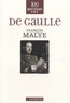 François Malye - De Gaulle.