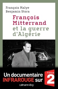 François Mitterrand et la guerre d'Algérie.