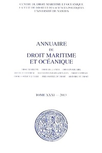 François Mandin - Annuaire de droit maritime et océanique - Tome 31/2013.